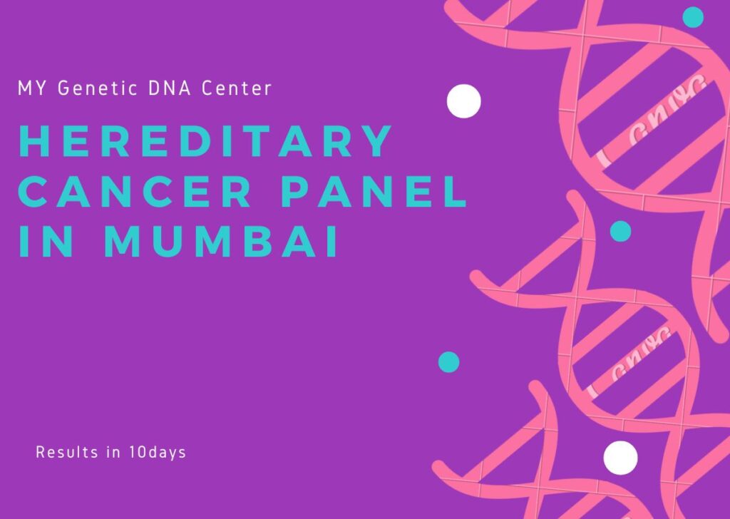 Hereditary Cancer Panel test in Mumbai