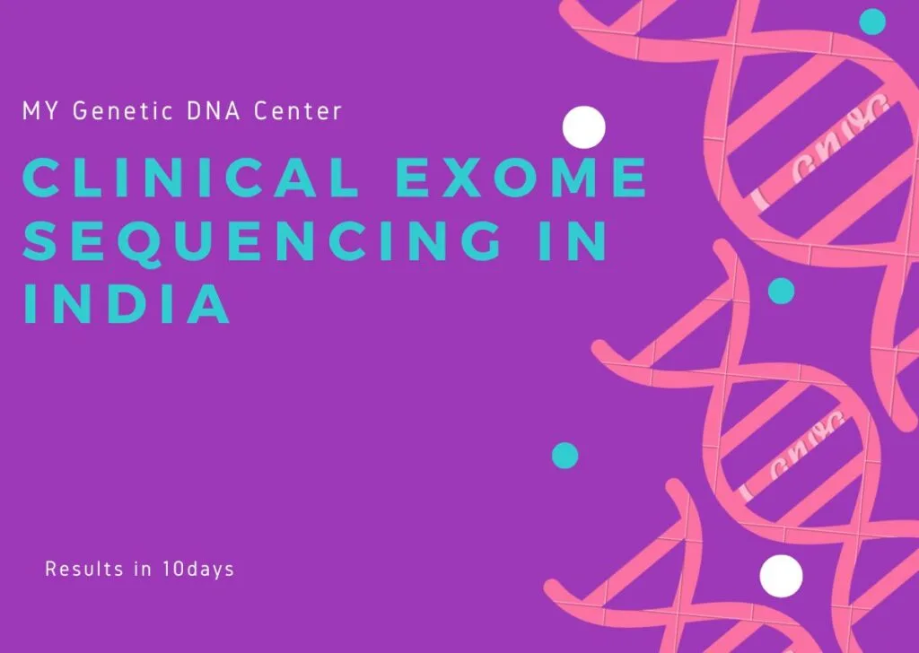 My Genetic DNA Center Clinical Exome Sequencing Test in India