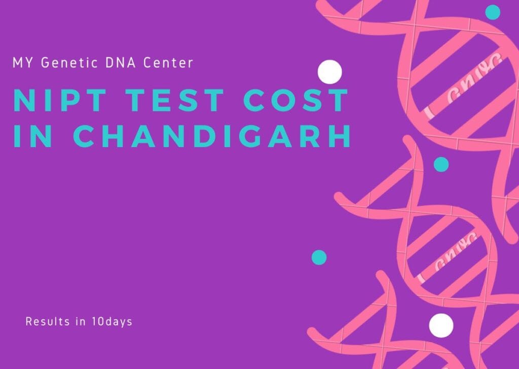NIPT test cost in Chandigarh, NIPT test in Chandigarh, NIPT Advanced test in Chandigarh, NIPT Advanced test cost in Chandigarh, NIPT blood test in Chandigarh