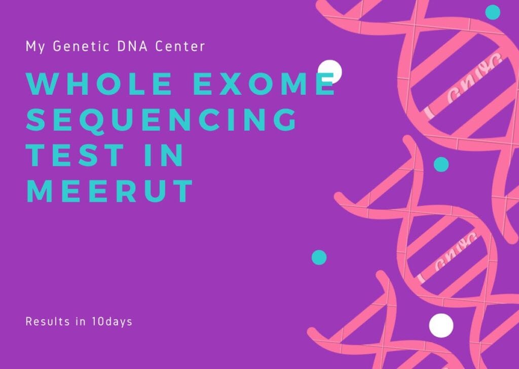 My Genetic DNA Center Whole Exome Sequencing Test in Meerut