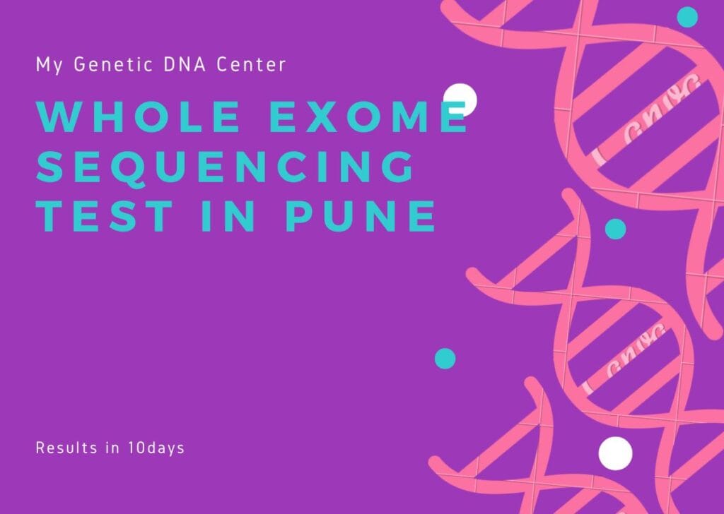 My Genetic DNA Center Whole Exome Sequencing Test in Pune
